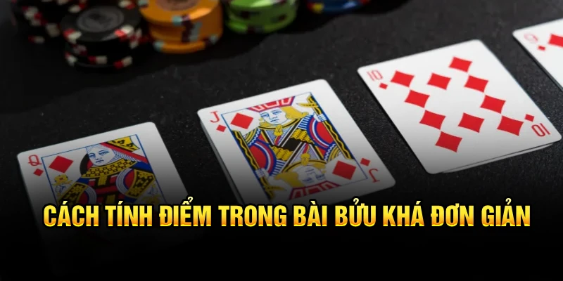 Cách tính điểm trong bài Bửu khá đơn giản