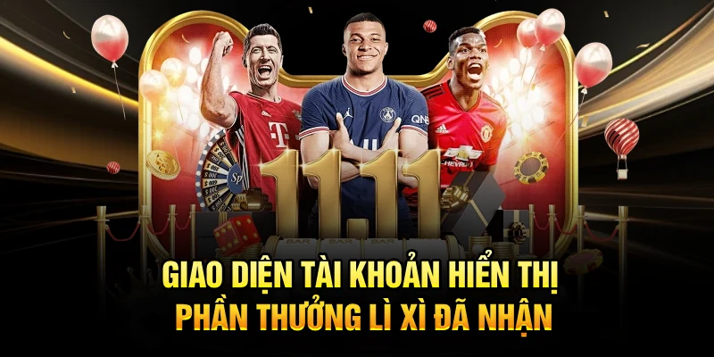 Giao diện tài khoản hiển thị phần thưởng lì xì đã nhận